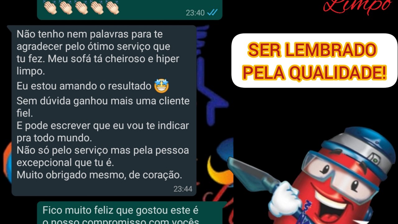 Cliente satisfeito a higienização