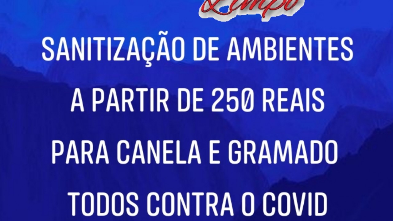 HIGIENIZAÇÃO E SANITIZAÇÃO DE AMBIENTES CONTRA O COVID